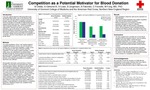 Competition as a Potential Motivator for Blood Donation by Brandon Childs, Gary Gilmond, Hannah Lowe, Benjamin Jorgensen, Angelina Palombo, Chris Frenette, and Mark Fung