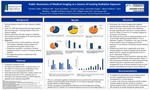 Public Awareness of Medical Imaging as a Source of Ionizing Radiation Exposure by Tim Fields, Michael J. Hall, Arjun Janardhan, Lawrence J. Leung, Samantha Magier, Allison B. Robbins, Katie C. Warther, Razelle Hoffman-Contois, William Irwin, and Jan Carney