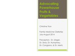Advocating Powerhouse Fruits & Vegetables by Christine Tran