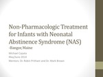 Non-Pharmacologic Treatment for Infants with Neonatal Abstinence Syndrome (NAS)