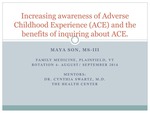 Increasing awareness of Adverse Childhood Experience (ACE) and the benefits of inquiring about ACE by Maya Son