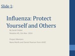 Influenza: Protect Yourself and Others by Sarah Fieber