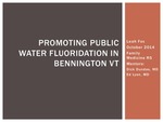 Promoting Public Water Fluoridation in Bennington VT by Leah Fox