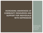 Increasing Awareness of Community Resources and Support for Individuals with Depression by Erin McElroy