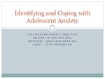 Identifying and Coping with Adolescent Anxiety by Merima Ruhotina