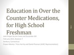 Education in Over the Counter Medications, for High School Freshmen by Ian Crane