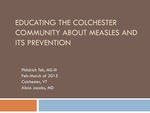 Educating the Colchester Community About Measles and its Prevention by Phildrich Teh