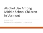 Alcohol Use Among Middle School Children in Vermont