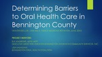 Determining Barriers to Oral Health Care in Bennington County