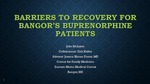 Barriers To Recovery For Bangor's Buprenorphine Patients