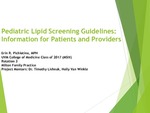 Pediatric Lipid Screening Guidelines: Information for Patients and Families by Erin R. Pichiotino, MPH
