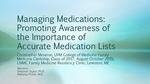 Managing Medications: Promoting Awareness of the Importance of Accurate Medication Lists by Christopher Meserve