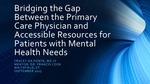 Bridging the Gap Between the Primary Care Physician and Accessible Resources for Patients with Mental Health Needs by Tracey DaFonte