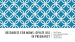 Resources for Moms: Opiate Use in Pregnancy by Amy Schumer