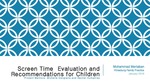 Evaluation of Screen Time in Children