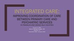 Integrated Care: Improving Coordination of Care Between Primary Care and Psychiatric Services by Eunice Fu