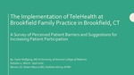 The Implementation of TeleHealth at Brookfield Family Practice in Brookfield, CT by Taylor Wolfgang