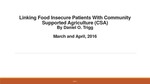 Linking Food Insecure Patients With Community Supported Agriculture (CSA) by Daniel Orlins Trigg