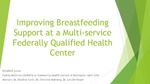 Improving Breastfeeding Support at a Multi-Service Federally Qualified Health Center