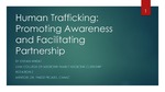 Human Trafficking: Promoting Awareness and Facilitating Partnership by Stefan Kale Wheat