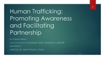 Human Trafficking: Promoting Awareness and Facilitating Partnership