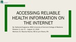 Accessing Reliable Health Information On The Internet by Nathaniel Sugiyama ,MS3