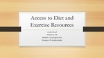 Access to Diet and Exercise Resources