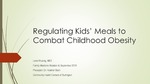 Regulating Kids' Meals to Combat Childhood Obesity