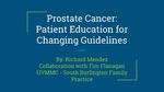 Prostate Cancer: Patient Education for Changing Guidelines
