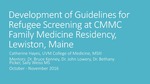 Development of Guidelines for Refugee Screening at CMMC Family Medicine Residency, Lewiston, Maine