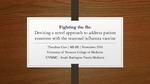 Fighting the flu - Devising a novel approach to address patient concerns with the seasonal influenza vaccine - South Burlington, VT by Theodore Cisu