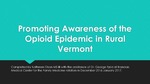 Promoting Awareness of the Opioid Epidemic in Rural Vermont