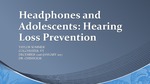 Headphones and Adolescents: Hearing Loss Prevention by Taylor Sommer