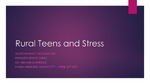 Rural Teens and Stress by Morgan R. Pratt