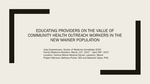Educating Providers on the Value of Community Health Outreach Workers in the New Mainer Population by Julia Lane Cowenhoven