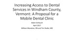 Increasing Access to Dental Services in Windham County, VT by Adam Michael Schlauch