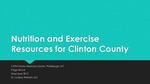 Nutrition and Exercise Resources for Clinton County by Paige M. Wood
