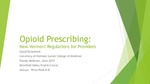 Opioid Prescribing: New Vermont Regulations for Providers