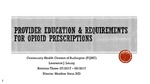 Provider Education & Requirements for Opioid Prescriptions