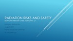 Radiation Risks and Safety