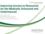 Improving Access to Resources for the Medically Uninsured and Underinsured