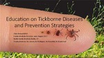 Education on Tickborne Diseases and Prevention Strategies