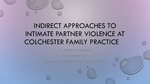 Indirect Approach to Intimate Partner Violence by Jasmine Y. Robinson