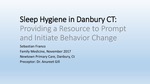 Sleep Hygiene In Danbury CT: Providing a Resource to Prompt and Initiate Behavior Change by Sebastian A. Franco