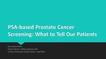 PSA-based Prostate Cancer Screening: What to Tell Our Patients