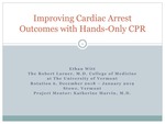 Improving Cardiac Arrest Outcomes with Hands-Only CPR by Ethan Witt