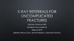 X-Ray Referrals for Uncomplicated Fractures