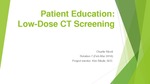 Patient Education: Low-Dose CT Screening