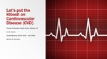 Let's put the Kibosh on Cardiovascular Disease by David Viscido