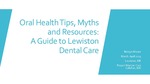 Oral Health Tips, Myths and Resources: A Guide to Lewiston Dental Care
